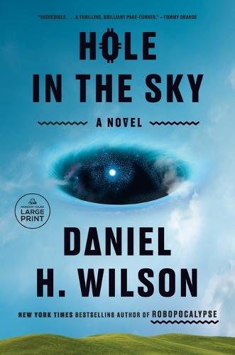 Hole in the Sky: A Novel