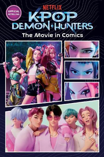 KPop Demon Hunters: The Movie in Comics: The Official Retelling in Comic Form