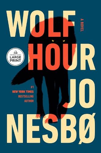Wolf Hour: A Novel