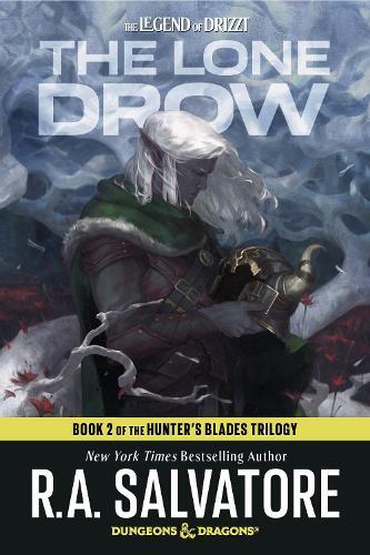 The Lone Drow: Dungeons & Dragons: Book 2 of the Hunter's Blades Trilogy