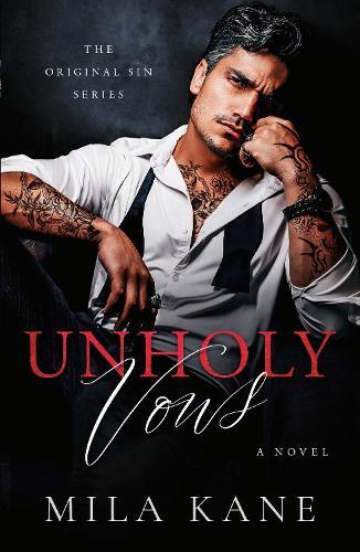 Unholy Vows: A Dark Mafia Romance