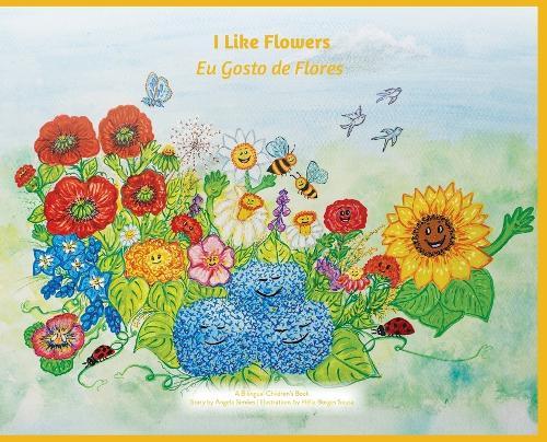 I Like Flowers, Eu Gosto de Flores