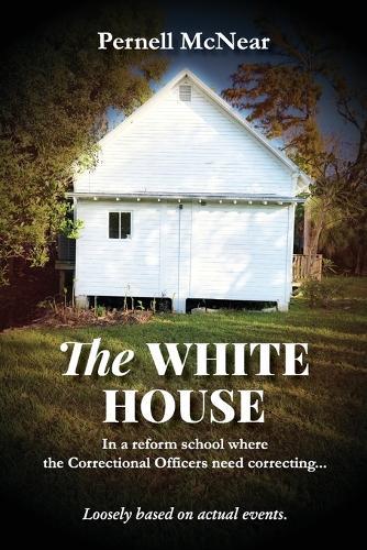 The White House: In a reform school where the Correctional Officers need correcting...