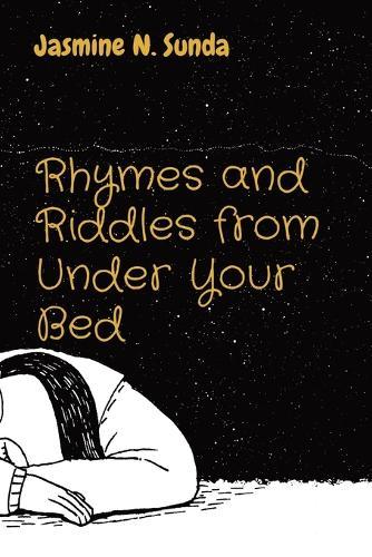 Rhymes and Riddles from Under Your Bed