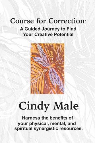Course For Correction: A Guided Journey to Find Your Creative Potential