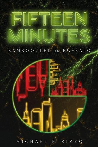 Fifteen Minutes: Bamboozled in Buffalo