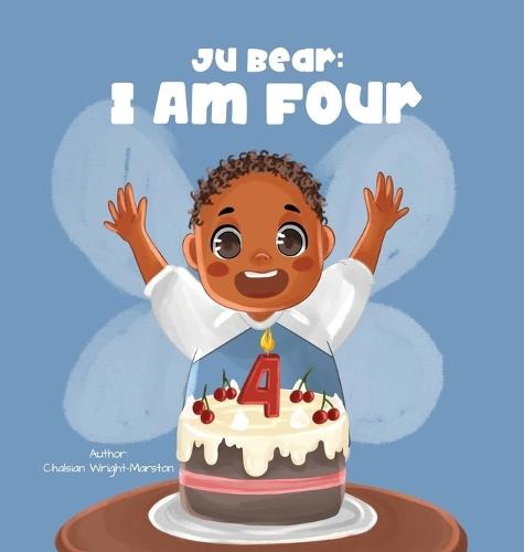 I Am Four: Celebrate the milestones of this transformative age