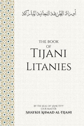 The Book of Tijani Litanies