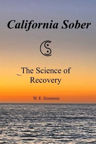 California Sober: The Science of Recovery