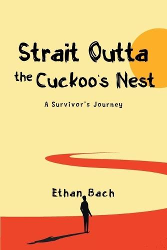 Strait Outta The Cuckoo's Nest: Featuring Jimmy The Tumor