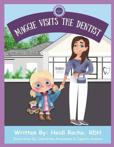 Maggie Visits The Dentist
