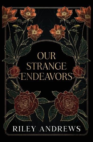 Our Strange Endeavors