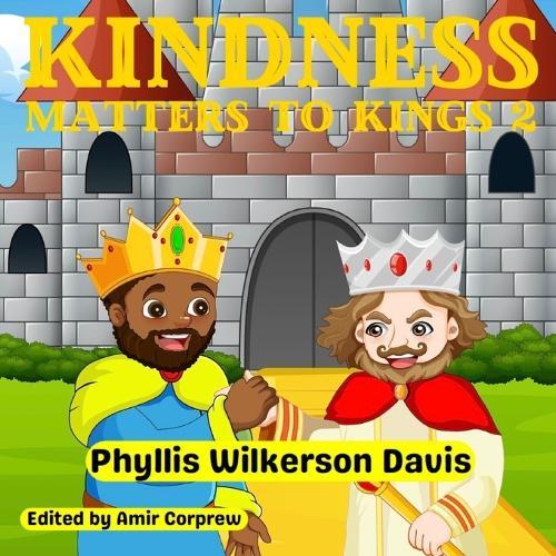 Kindness Matters to Kings 2