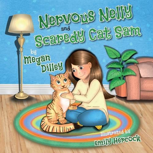 Nervous Nelly and Scaredy Cat Sam