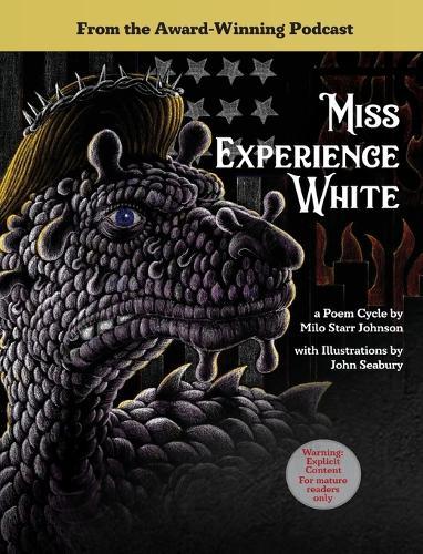 Miss Experience White: A Poem Cycle