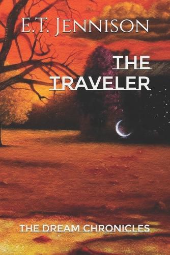 The Traveler: The Dream Chronicles