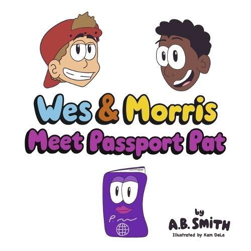 Wes & Morris Meet Passport Pat