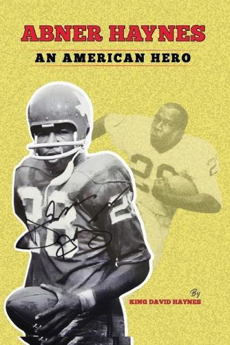 Abner Haynes: An American Hero