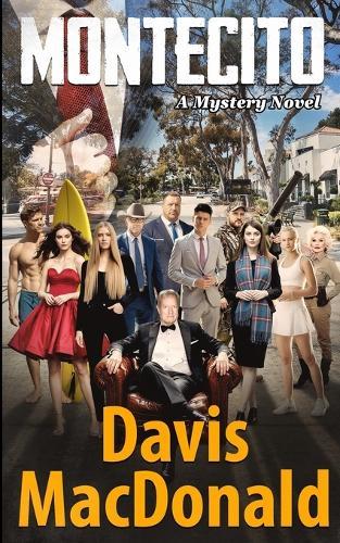 Montecito: A Mystery Novel