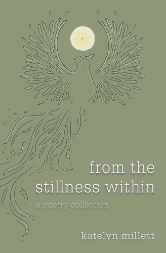 from the stillness within: a poetry collection
