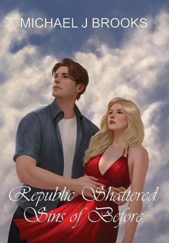 Republic Shattered: Sins of Before