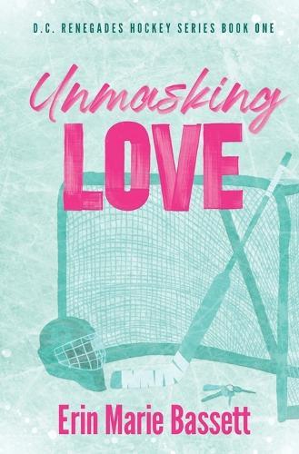 Unmasking Love (D.C. Renegades Book 1)