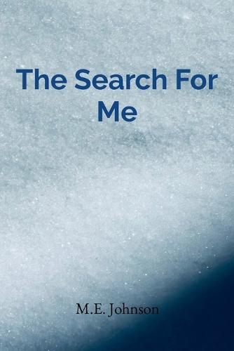 The Search For Me: Poems