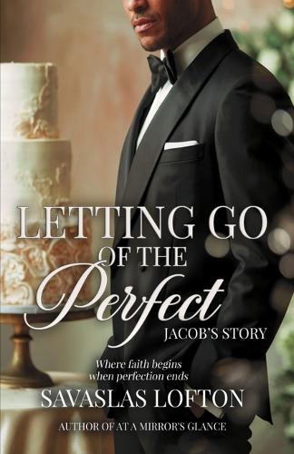 Letting go of the Perfect