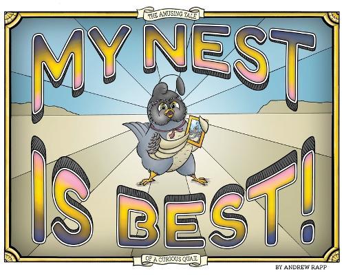My Nest Is Best!