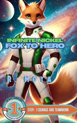 Infinite Nickel: Fox to Hero