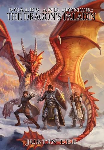 Scales and Honor (Hard Cover): The Dragon's Paladin