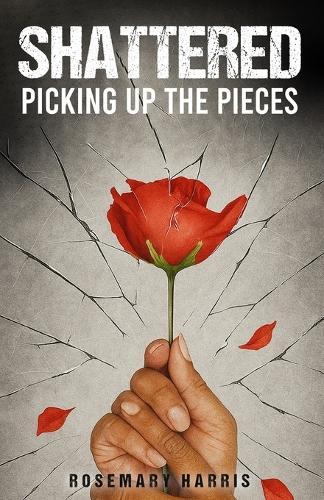 Shattered: Picking Up The Pieces