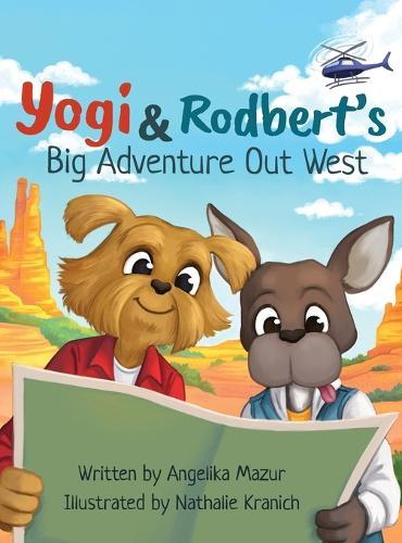 Yogi and Rodbert's Big Adventure Out West