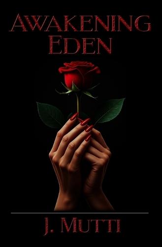 Awakening Eden