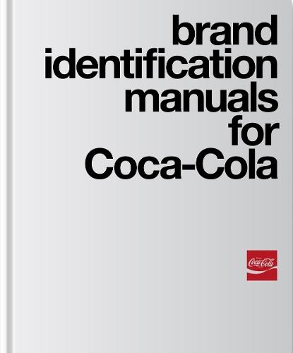 Brand Identification Manuals for Coca-Cola: 1969-1979