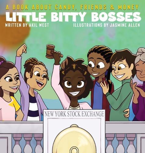 Little Bitty Bosses: A Book About Candy, Friends & Money