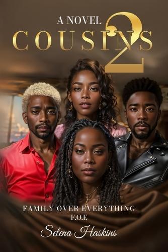 Cousins 2-Family over Everything (F.O.E.)