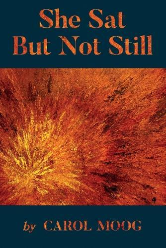 She Sat But Not Still