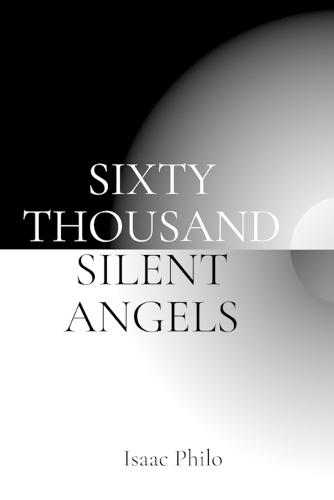 Sixty Thousand Silent Angels
