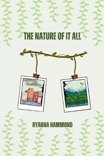 The Nature of It All