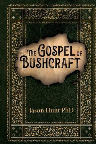 The Gospel of Bushcraft