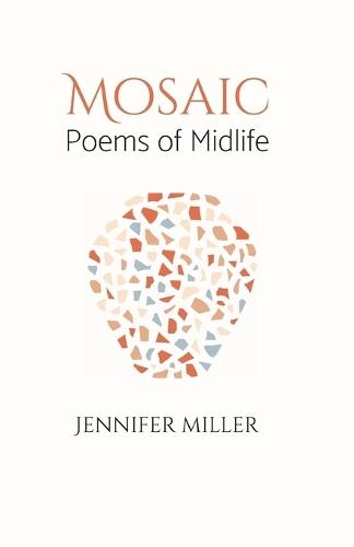 Mosaic: Poems of Midlife