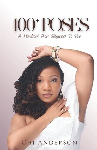 100+ Poses: A Playbook from Beginner to Pro