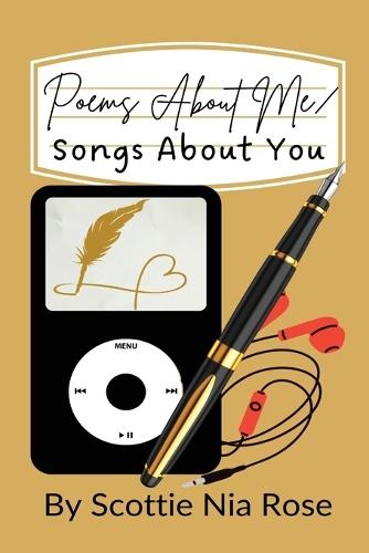 Poems About Me / Songs About You
