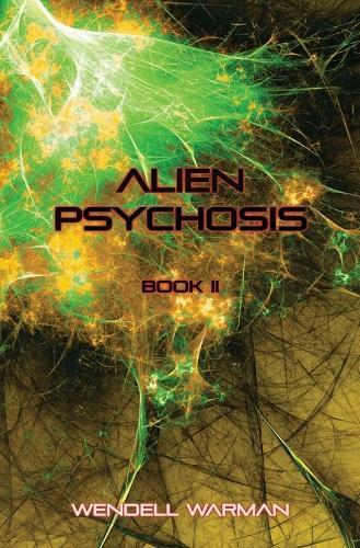 Alien Psychosis