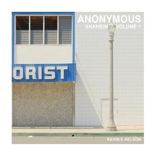 Anonymous: Anaheim - Volume 1