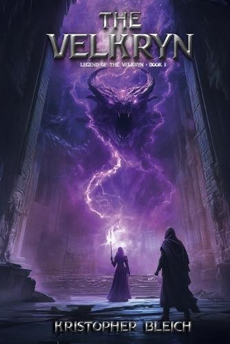 The Velkryn: Legend Of The Velkryn: Book 1