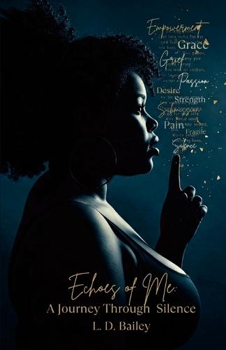 Echoes of Me: A Journey Through Silence