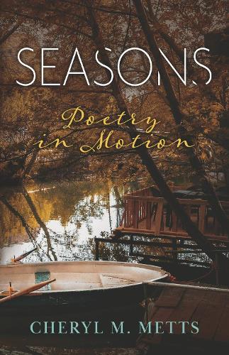 Seasons: Poetry in Motion
