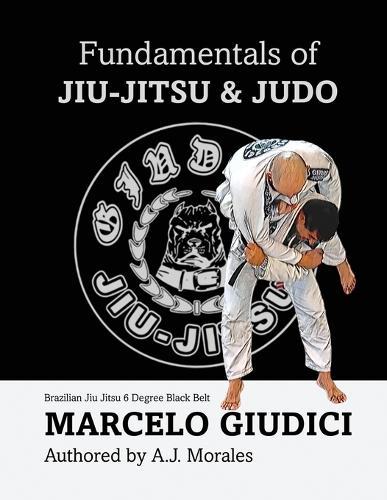 Fundamentals of Jiu-Jitsu & Judo